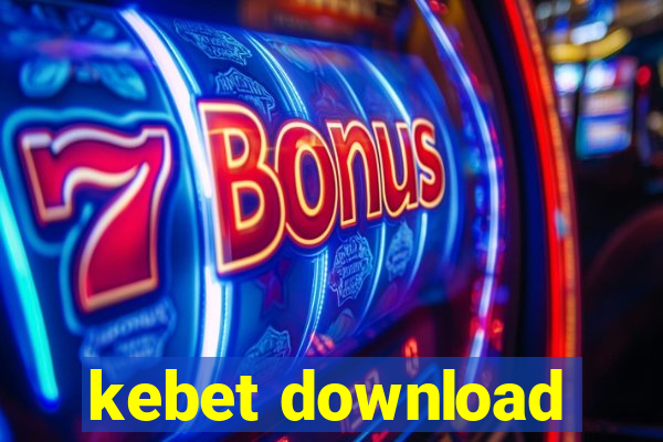 kebet download